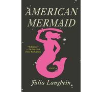 Julia Langbein American Mermaid (Tascabile)