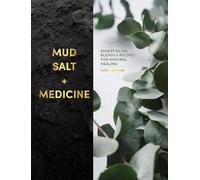 Julia Lawless Mud, Salt and Medicine (Copertina rigida)