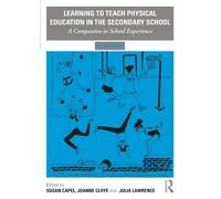 Julia Lawrence Learning to Teach Physical Education in the Secondary (Tascabile)