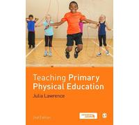 Julia Lawrence Teaching Primary Physical Education (Tascabile)