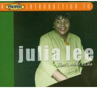 Julia Lee - A Proper Introduction to Julia Lee: That's What I Like