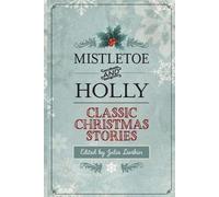 Julia Livshin Mistletoe and Holly (Tascabile)