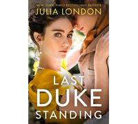 Julia London Last Duke Standing (Tascabile)