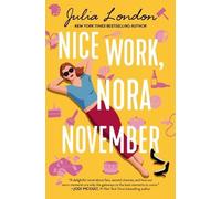 Julia London Nice Work, Nora November (Tascabile)