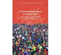 Julia López López Collective Bargaining and Collective Action (Copertina rigida)