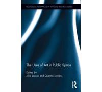 Julia Lossau The Uses of Art in Public Space (Copertina rigida)