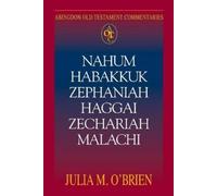 Julia M O'Brien Nahum, Habakkuk, Zephaniah, Haggai, Zechariah, Malac (Tascabile)