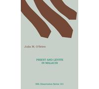 Julia, M. O'Brien Priest and Levite in Malachi (Tascabile)