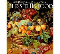 Julia M. Pitkin Karen B Grant George E Grant Bless This Food (Copertina rigida)
