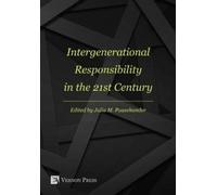 Julia M. Puasch Intergenerational Responsibility in the 21st (Copertina rigida)