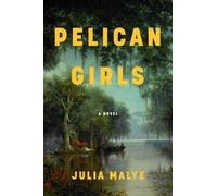 Julia Malye Pelican Girls (Copertina rigida)
