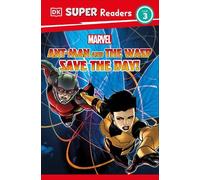 Julia March DK Super Readers Level 3 Marvel Ant-Man and The W (Copertina rigida)