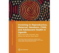Julia Mensah Stephen Kise Investing in Reproductive, Maternal, Newbo (Tascabile)