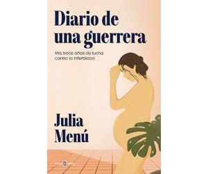 Julia Menú Diario de una guerrera. Mis trece años de lucha contra la (Tascabile)