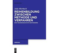 Julia Mierbach Reihenbildung Zwischen Methode Und Verfahren (Copertina rigida)