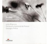 Julia Migenes Johnson, Georges Pretre & Orchestre National De France - Poulenc : La Voix Humaine
