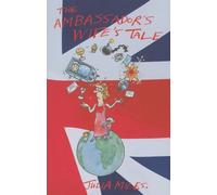 Julia Miles The Ambassador's Wife's Tale (Copertina rigida)