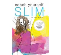 Julia Milner Coach Yourself Slim (Tascabile)