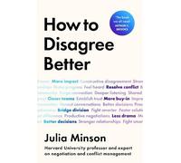 Julia Minson How To Disagree Better (Copertina rigida)