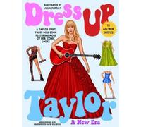 Julia Murray Dress Up Taylor: A New Era (Tascabile)