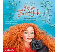 Julia Nachtmann Ruby Fairygale (3).das Geheimnis der Tierwandler (CD)