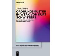 Julia Nantke Ordnungsmuster im Werk von Kurt Schwitters (Copertina rigida)