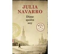 Julia Navarro Dime quién soy / Tell Me Who I Am (Tascabile)