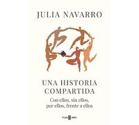 Julia Navarro Una historia compartida / Shared History (Tascabile)