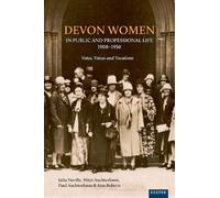 Julia Neville Ann Roberts Paul Au Devon Women in Public and P (Copertina rigida)