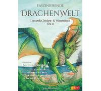 Julia Nieh&uuml Faszinierende Drachenwelt Teil 2: Das große Ze (Various Formats)