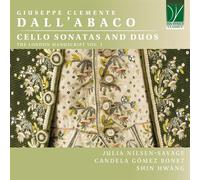 Shin Hwang – Giuseppe Clemente Dall'Abaco: Sonate e duetti per violoncello (The London) – CD
