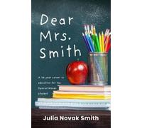 Julia Novak Smith Dear Mrs. Smith (Tascabile)