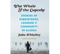 Julia O'Malley The Whale and the Cupcake (Tascabile) Whale and the Cupcake