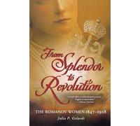 Julia P. Gelardi From Splendor to Revolution (Tascabile)
