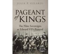 Julia P Gelardi Pageant of Kings (Tascabile) Royal Cavalcade