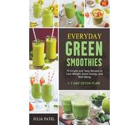 Julia Patel Everyday Green Smoothies (Tascabile)