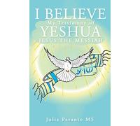 Julia Peranio I Believe (Tascabile)