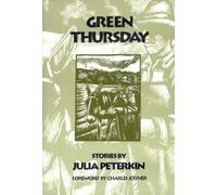 Julia Peterkin Green Thursday (Tascabile)