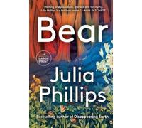 Julia Phillips Bear (Tascabile)