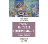 Julia Polak Galit Shmueli Practical Time Series Forecasting with R (Tascabile)