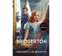 JULIA QUINN SEDUCIENDO A MR. BRIDGERTON (BRIDGERTON 4) (Tascabile)