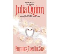 Julia Quinn Brighter Than The Sun (Tascabile) Lyndon Sisters