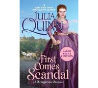 Julia Quinn First Comes Scandal [Large Print] (Tascabile) Bridgertons Prequel