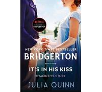Julia Quinn It's in His Kiss (Copertina rigida) Bridgertons