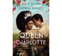 Julia Quinn Sho Queen Charlotte: Before the Bridgertons came (Copertina rigida)