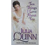 Julia Quinn Ten Things I Love About You (Tascabile) Bevelstoke series