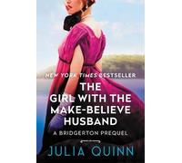 Julia Quinn The Girl With The Make-Believe Husband (Copertina rigida)
