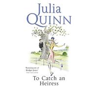 Julia Quinn To Catch An Heiress (Tascabile) Agents for the Crown