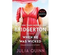 Julia Quinn When He Was Wicked (Copertina rigida) Bridgertons