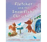 Julia Rawlinson Fletcher and the Snowflake Christmas (Copertina rigida)